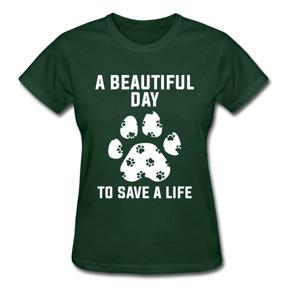 A beautiful day to save a life Gildan Ultra Cotton Ladies T-Shirt