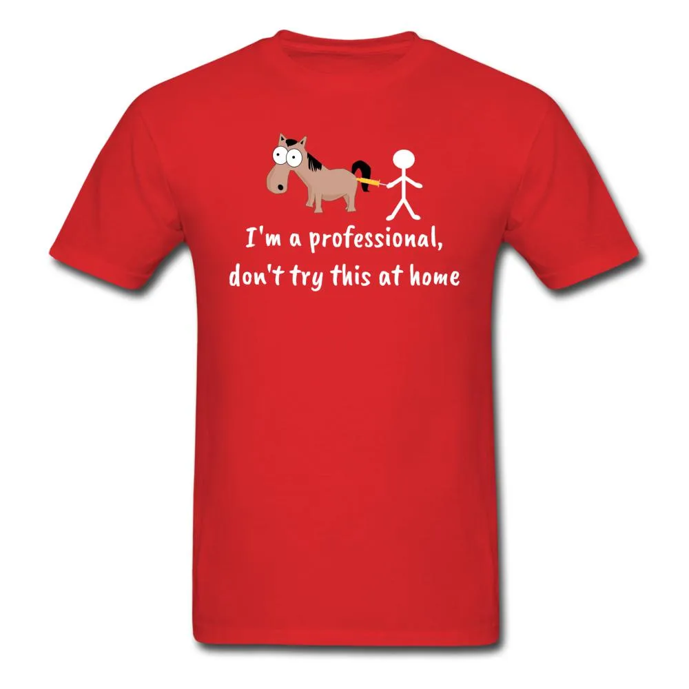 Don't try this at home Unisex T-shirt