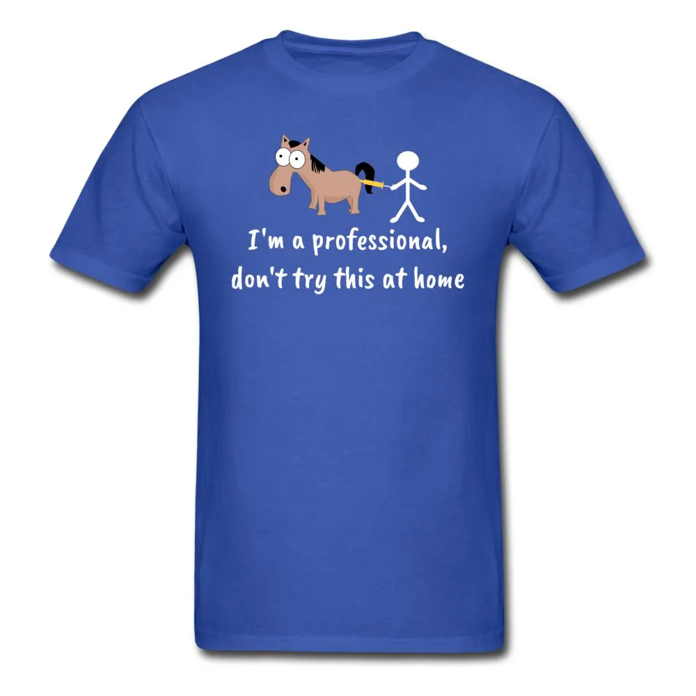 Don't try this at home Unisex T-shirt
