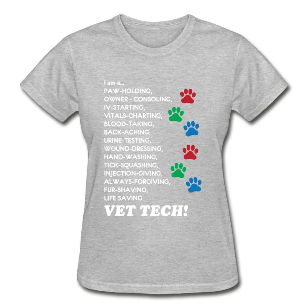 I am a... Vet tech Gildan Ultra Cotton Ladies T-Shirt