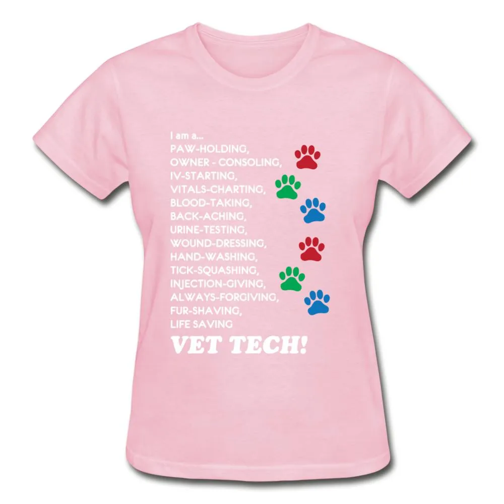 I am a... Vet tech Gildan Ultra Cotton Ladies T-Shirt