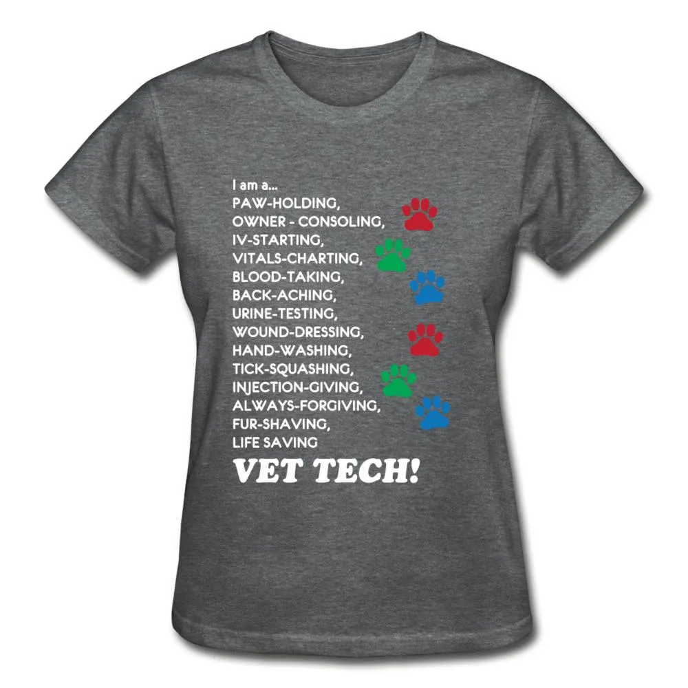 I am a... Vet tech Gildan Ultra Cotton Ladies T-Shirt