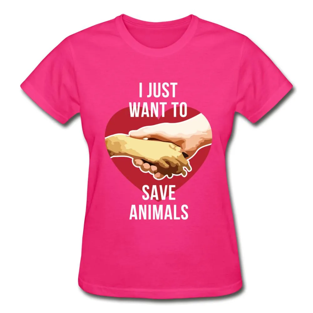 I just want to save animals Gildan Ultra Cotton Ladies T-Shirt