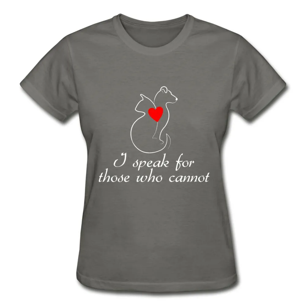 I speak for those who cannot Gildan Ultra Cotton Ladies T-Shirt