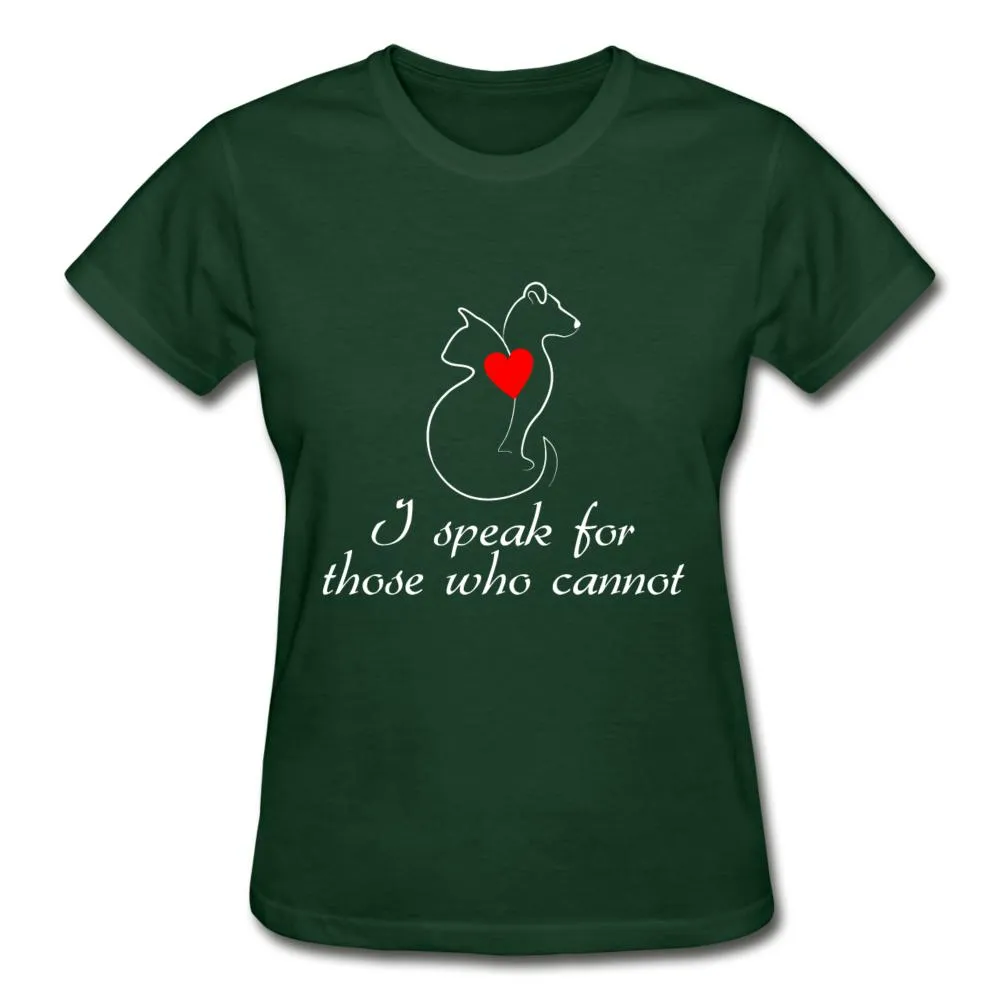 I speak for those who cannot Gildan Ultra Cotton Ladies T-Shirt