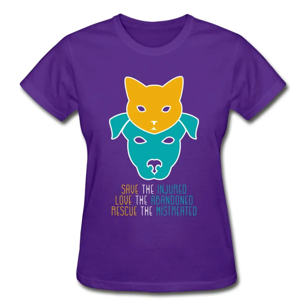 Save the injured, love the abandoned, rescue the mistreated Gildan Ultra Cotton Ladies T-Shirt