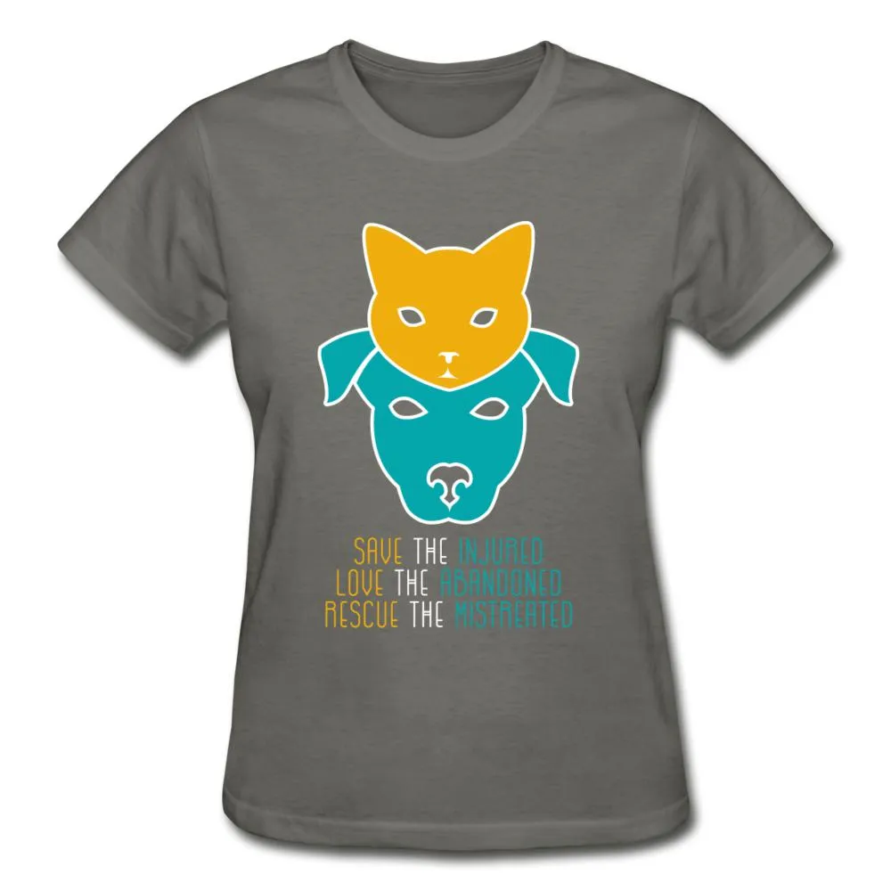 Save the injured, love the abandoned, rescue the mistreated Gildan Ultra Cotton Ladies T-Shirt