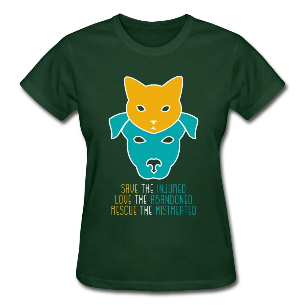 Save the injured, love the abandoned, rescue the mistreated Gildan Ultra Cotton Ladies T-Shirt