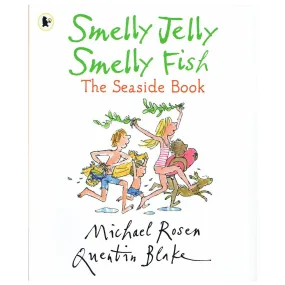 SMELLY JELLY SMELLY FISH STORYBOOK