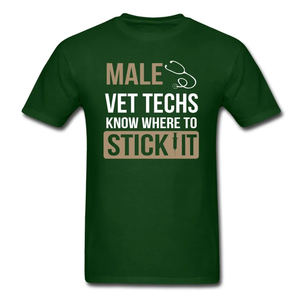 Vet Tech- Male Vet Techs know where to stick it Unisex T-Shirt